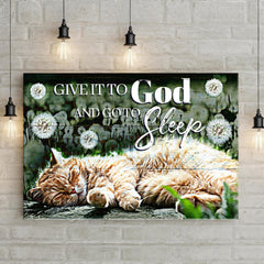 Give It To God And Go To Sleep Sign IV