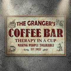 Coffee Bar Therapy In A Cup Sign