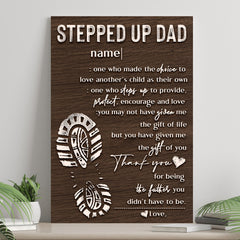 Thank You For Being The Father You Didn't Have To Be Happy Father's Day Sign