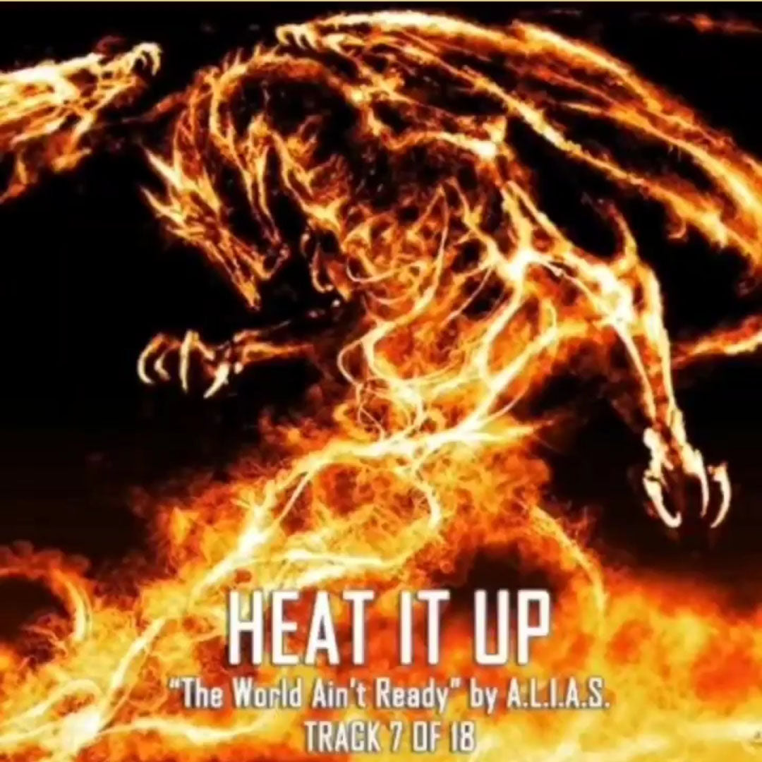 Heat It Up by A.L.I.A.S.