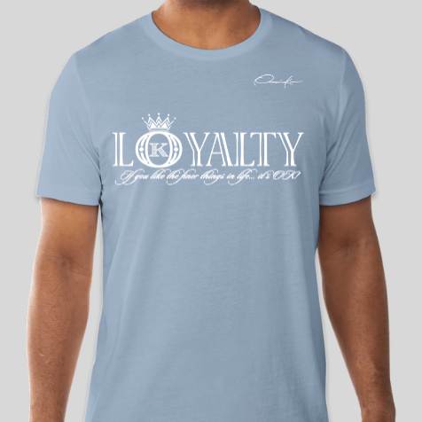 loyalty t-shirt carolina blue