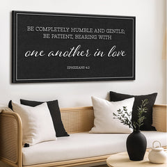 Be Completely Humble And Gentle - Ephesians 4:2 Faith Sign II