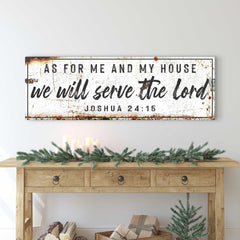 Joshua 24:15 - We Will Serve The Lord Rustic Sign