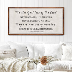 The Steadfast Love Of The Lord Lamentations 3:22-23 Faith Sign