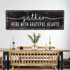 Gather Here With Grateful Hearts Sign III