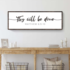 Thy Will Be Done Faith Sign III