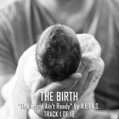 the birth by A.L.I.A.S.