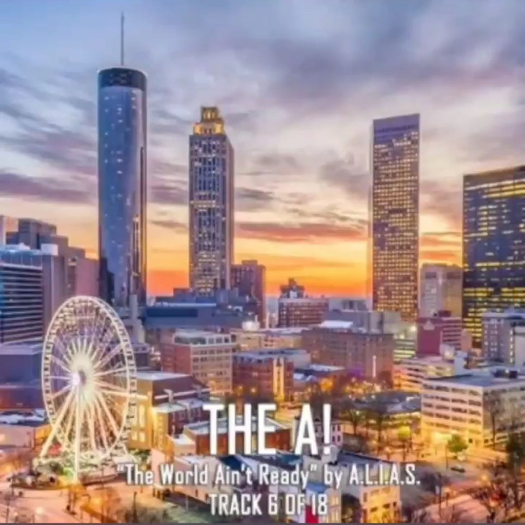 The Atlanta Anthem by A.L.I.A.S.