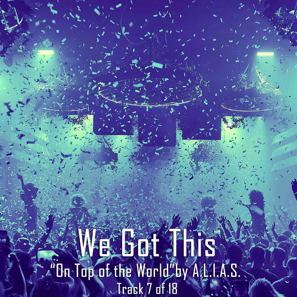 We Got This by A.L.I.A.S.