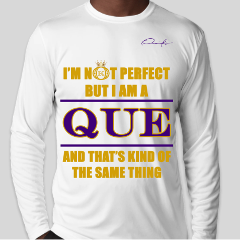 i'm not perfect but i am a que omega psi phi long sleeve shirtwhite