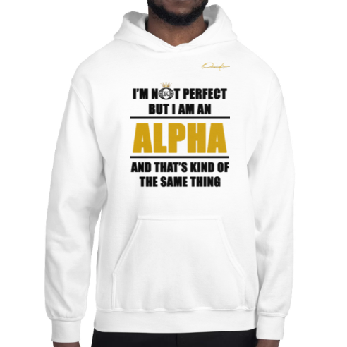 i'm not perfect but i am an alpha phi alpha hoodie white