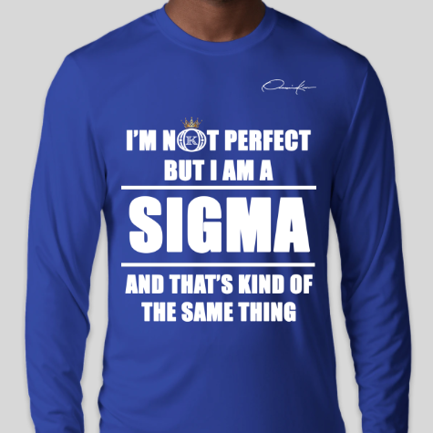 i'm not perfect but i am a phi beta sigma long sleeve shirt blue
