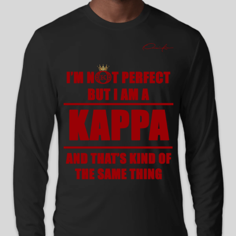 i'm not perfect but i am a kappa alpha psi long sleeve shirt black