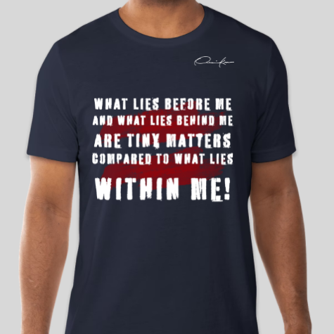 what lies within me motivational quote t-shirt navy blue