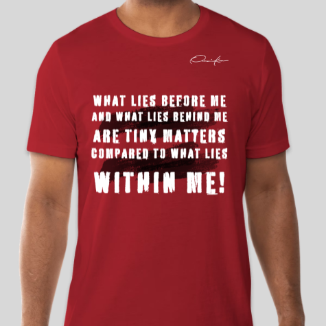 what lies within me motivational quote t-shirt red