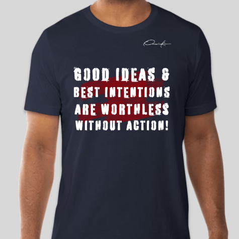 take action motivational shirt navy blue