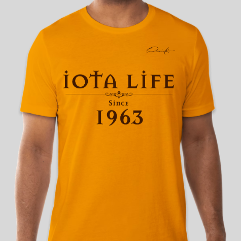 iota phi theta life since 1963 t-shirt gold