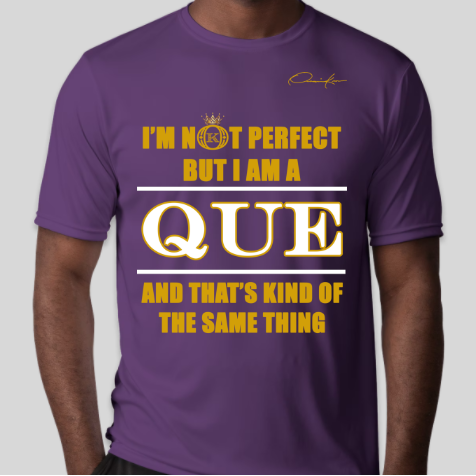 i'm not perfect but i am a que omega psi phi t-shirt purple