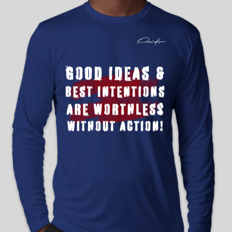 take action work hard motivational quote long sleeve shirt royal blue