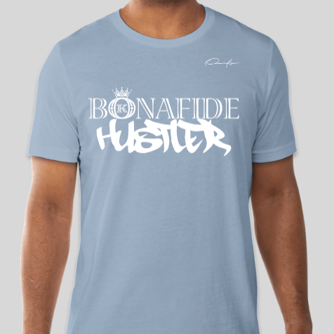 carolina blue bonafide hustler t-shirt