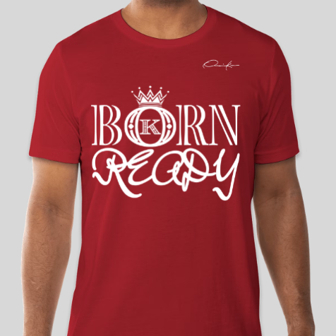 red  born ready t-shirt