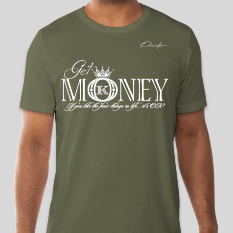 get money t-shirt army green