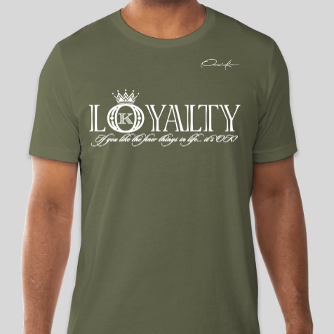 loyalty t-shirt army green