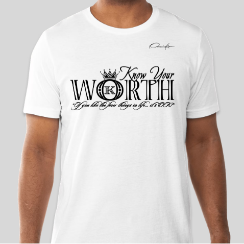 white know your worth t-shirt