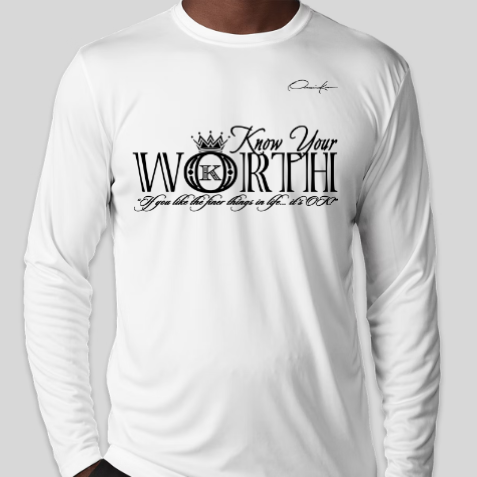 white know your worth long sleeve shirt