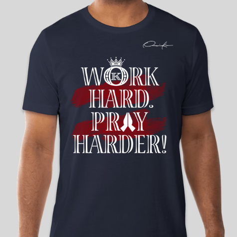 navy blue work hard pray harder t-shirt