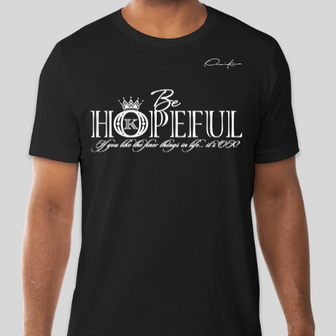 black be hopeful t-shirt