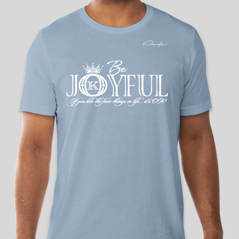 carolina blue be joyful t-shirt