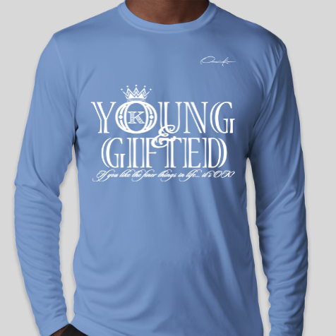 young & gifted long sleeve shirt carolina blue