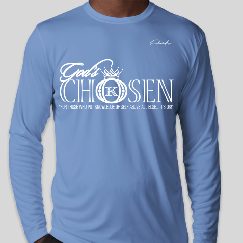 God's Chosen Long Sleeve Shirt Carolina Blue
