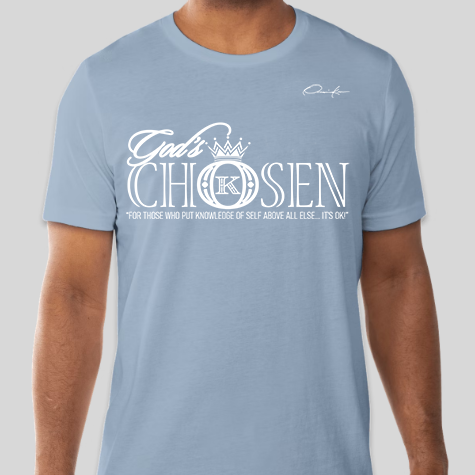 God's Chosen T-Shirt Carolina Blue